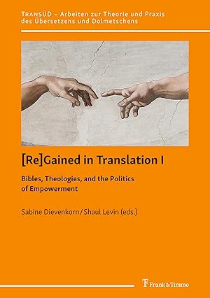 Seller image for [Re]Gained in Translation I: Bibles, Theologies, and the Politics of Empowerment for sale by moluna