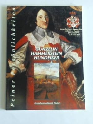 Seller image for Peiner Persnlichkeiten. Gunzelin. Hammerstein. Hundeiker for sale by Celler Versandantiquariat
