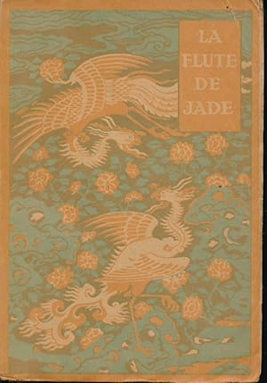 Image du vendeur pour La flute de Jade. Posies chinoises mis en vente par LIBRAIRIE GIL-ARTGIL SARL