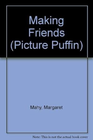 Seller image for Making Friends (Picture Puffin S.) for sale by WeBuyBooks