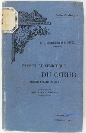Immagine del venditore per Examen et smiotique du coeur Mthodes d'examen du coeur venduto da Librairie du Bassin