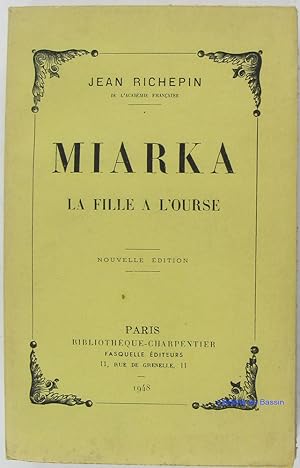 Seller image for Miarka La fille de l'Ourse for sale by Librairie du Bassin