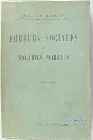 Bild des Verkufers fr Erreurs sociales et maladies morales zum Verkauf von Librairie du Bassin