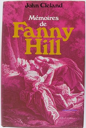 Image du vendeur pour Mémoires de Fanny Hill, femme de plaisir mis en vente par Librairie du Bassin
