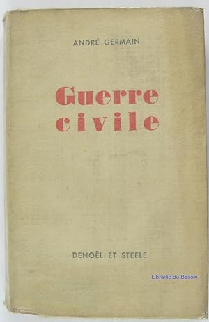 Imagen del vendedor de Guerre civile a la venta por Librairie du Bassin