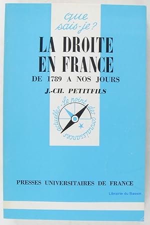 Seller image for La droite en France de 1789  nos jours for sale by Librairie du Bassin