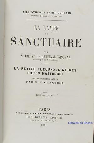 Bild des Verkufers fr La lampe du sanctuaire La petite fleur-des-neiges Pietro Mastrucci zum Verkauf von Librairie du Bassin