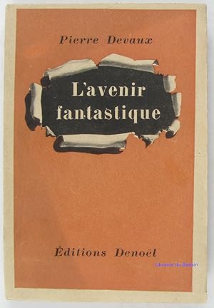 Seller image for L'avenir fantastique for sale by Librairie du Bassin