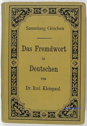 Seller image for Das Fremdwort im Deutschen for sale by Librairie du Bassin