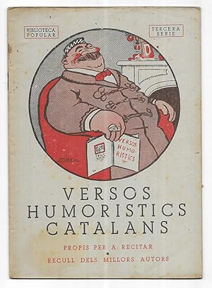 Versos Humoristics Catalans. propis per a recitar. Recull dels millors autors