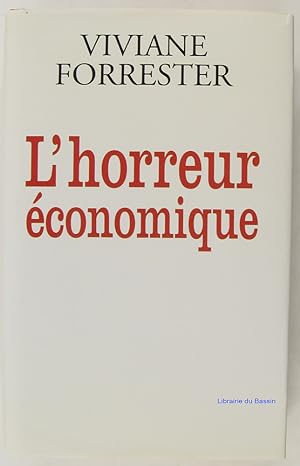 Imagen del vendedor de L'horreur Economique a la venta por Librairie du Bassin