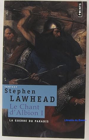 Le Chant d'Albion, Tome 1 : La guerre du paradis