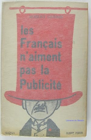 Imagen del vendedor de Les franais n'aiment pas la publicit a la venta por Librairie du Bassin