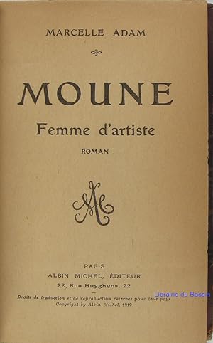 Imagen del vendedor de Moune Femme d'artiste a la venta por Librairie du Bassin
