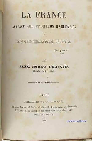 Imagen del vendedor de La France avant ses premiers habitants et origines nationales de ses populations a la venta por Librairie du Bassin