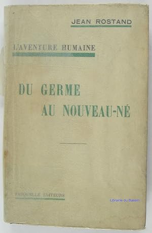 Seller image for L'aventure humaine Du germe au nouveau-n for sale by Librairie du Bassin