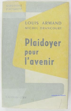 Immagine del venditore per Plaidoyer pour l'avenir venduto da Librairie du Bassin