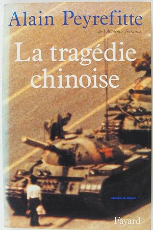 Image du vendeur pour La tragédie chinoise mis en vente par Librairie du Bassin