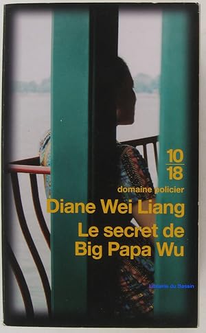 Le secret de Big Papa Wu