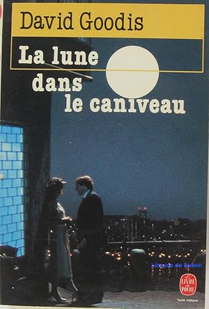 La lune dans le caniveau