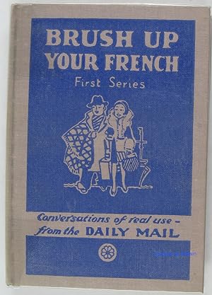 Brush up your french (Repolissez votre français) First series