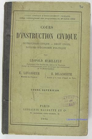 Seller image for Cours d'instruction civique Instruction civique droit usuel Economie politique for sale by Librairie du Bassin