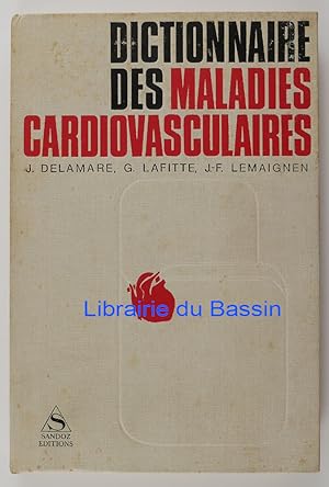 Seller image for Dictionnaire des maladies cardiovasculaires for sale by Librairie du Bassin