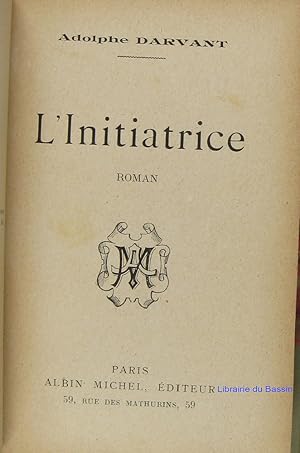 Seller image for L'initiatrice for sale by Librairie du Bassin