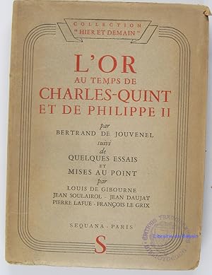 Seller image for L'or au temps de Charles-Quint et de Philippe II for sale by Librairie du Bassin