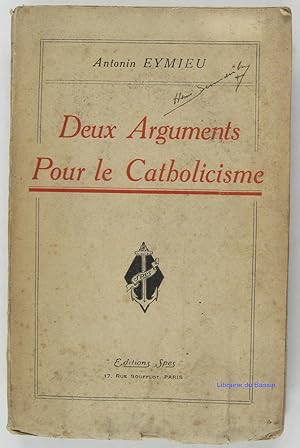 Seller image for Deux arguments pour le catholicisme for sale by Librairie du Bassin