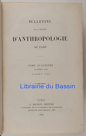 Bulletins de la Société d'Anthropologie de Paris Tome 4e