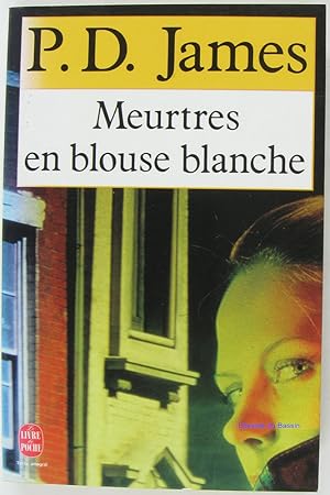 Meurtres en blouse blanche