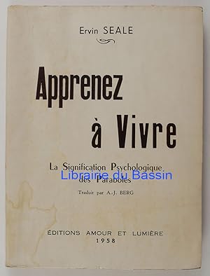 Seller image for Apprenez  Vivre La Signification Psychologique des Paraboles for sale by Librairie du Bassin