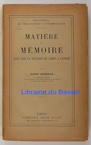 Bild des Verkufers fr Matire et mmoire Essai sur la relation du corps  l'esprit zum Verkauf von Librairie du Bassin