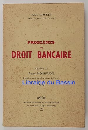 Problèmes de droit bancaire