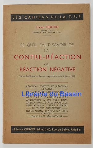 Bild des Verkufers fr Ce qu'il faut savoir de la contre-raction ou raction ngative zum Verkauf von Librairie du Bassin