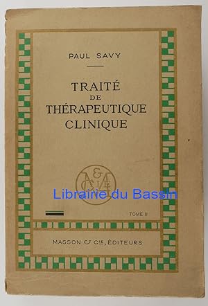 Imagen del vendedor de Trait de thrapeutique clinique Tome II a la venta por Librairie du Bassin