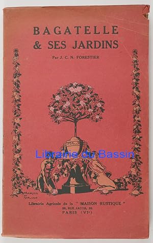 Seller image for Bagatelle et ses jardins for sale by Librairie du Bassin