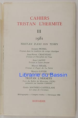 Seller image for Cahiers Tristan L'Hermite III 1981 Tristan dans son temps for sale by Librairie du Bassin