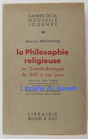 Seller image for La Philosophie religieuse en Grande-Bretagne De 1850  nos jours for sale by Librairie du Bassin