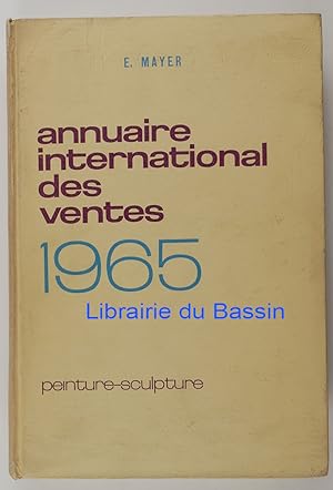 Imagen del vendedor de Annuaire international des ventes 1965 Peinture-Sculpture a la venta por Librairie du Bassin