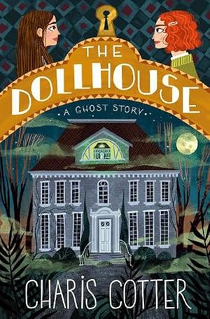 Seller image for The Dollhouse: A Ghost Story (Paperback) for sale by Grand Eagle Retail