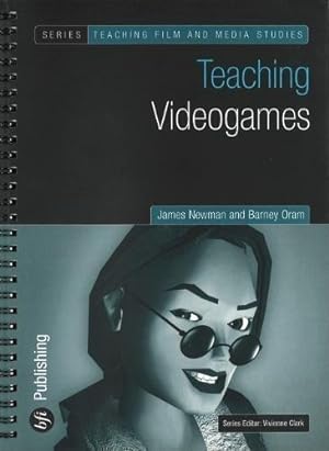 Bild des Verkufers fr Teaching Video Games (Teaching Film and Media Studies) zum Verkauf von WeBuyBooks