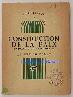 Bild des Verkufers fr Construction de la paix Paroles d'un Thologien zum Verkauf von Librairie du Bassin