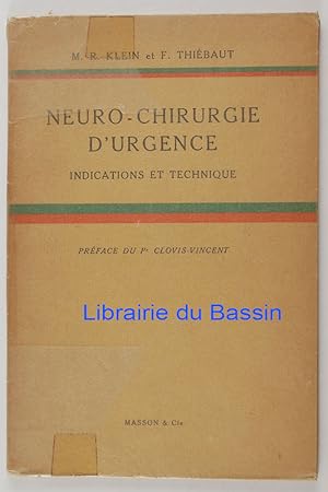 Imagen del vendedor de Neuro-chirurgie d'urgence Indications et technique a la venta por Librairie du Bassin