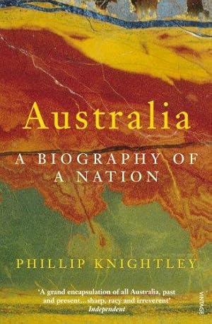 Imagen del vendedor de Australia: A Biography of a Nation a la venta por WeBuyBooks