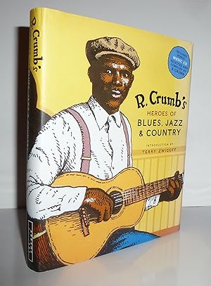 Image du vendeur pour R. Crumb's Heroes of Blues, Jazz & Country mis en vente par Sekkes Consultants