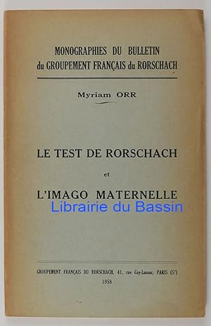 Le test de Rorschach et l'imago maternelle