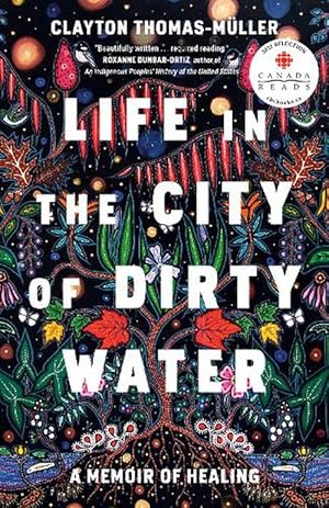 Bild des Verkufers fr Life in the City of Dirty Water (Paperback) zum Verkauf von Grand Eagle Retail