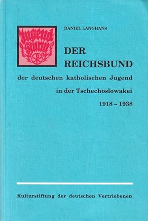 Der Reichsbund der deutschen katholischen Jugend in der